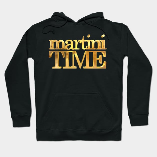 Martini Time Gold Hoodie by williamcuccio